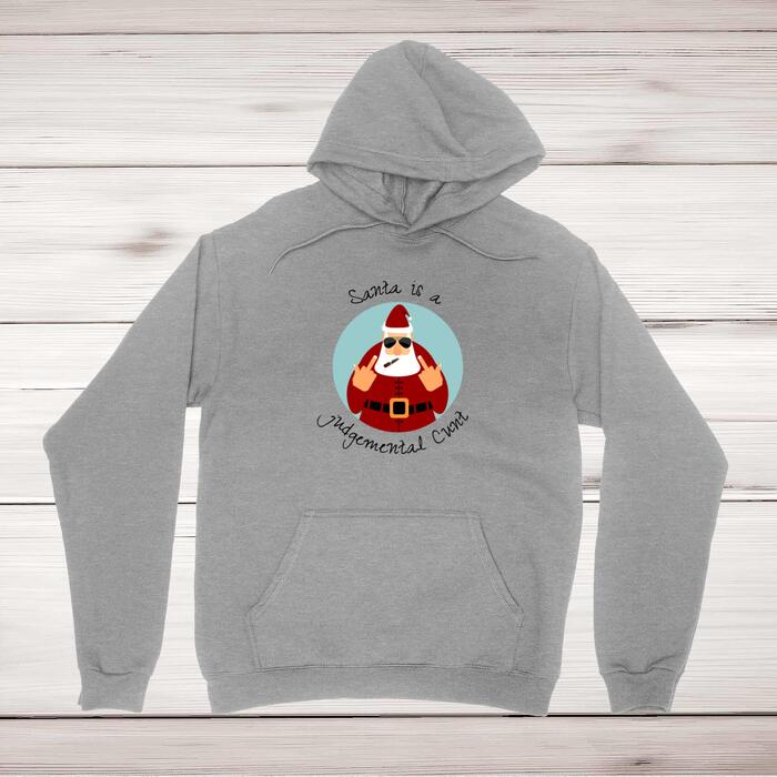 Santa Is A Judgemental Cunt Hoodie