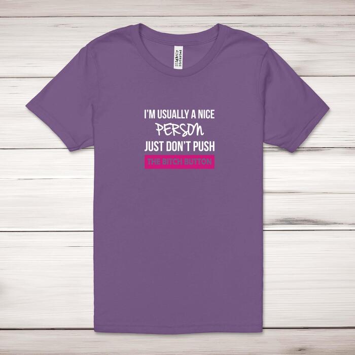 The Bitch Button Adult T