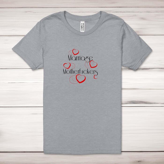Marriage Motherfuckers Adult T