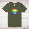 Gay As Fuck Adult T