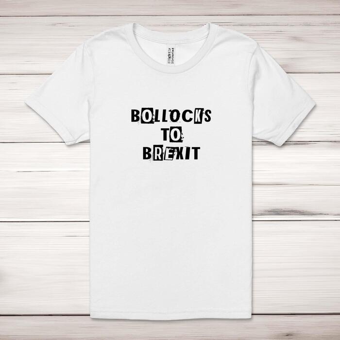 Bollocks To Brexit Adult T