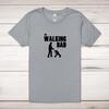 The Walking Dad Adult T