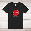 Stop Being A Cunt Adult T