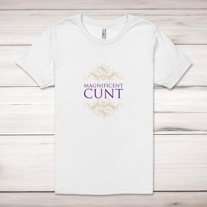 Magnificent Cunt Adult T