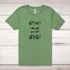 Gym I Thought You Said Gin! Adult T