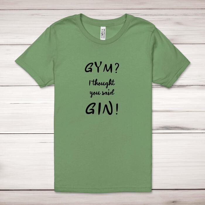 Gym I Thought You Said Gin! Adult T