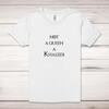 Not A Queen A Khaleesi Adult T