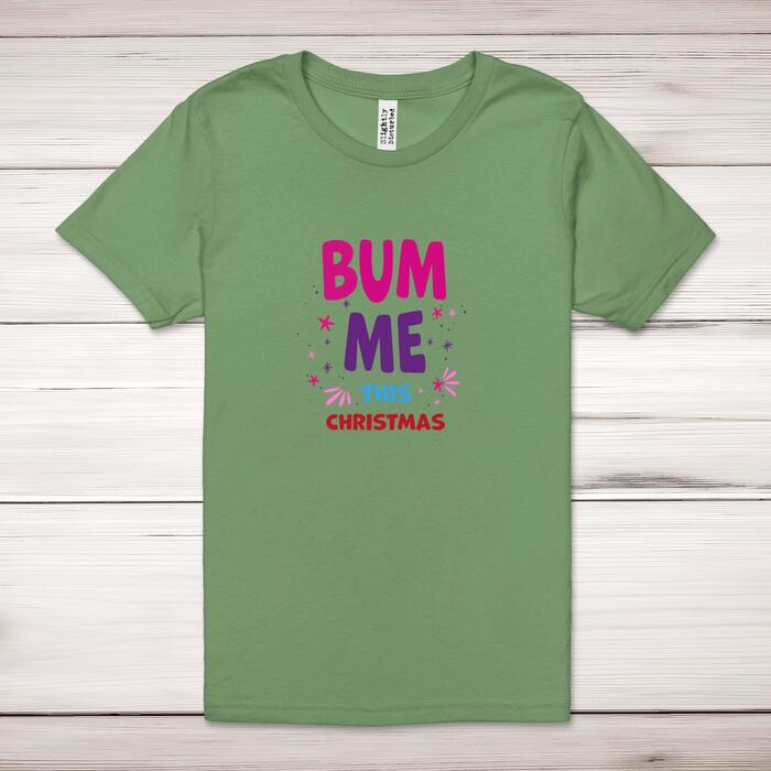 Bum Me This Christmas Adult T