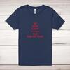 Keep Calm It's Almost The End Of Term Adult T