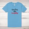 Dear Santa, Define 'Naughty' Adult T
