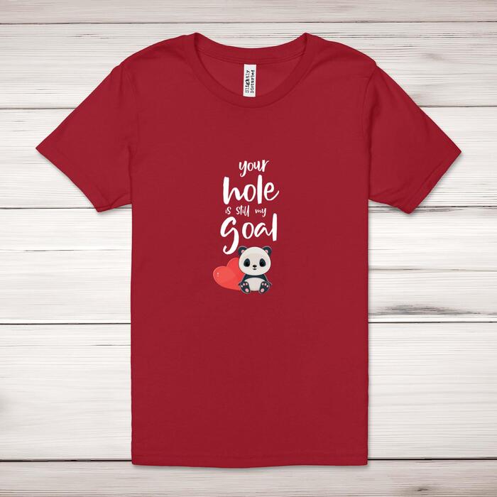 Your Hole Is Still My Goal Adult T-Shirt